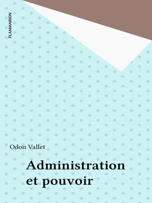 cover image of Administration et pouvoir